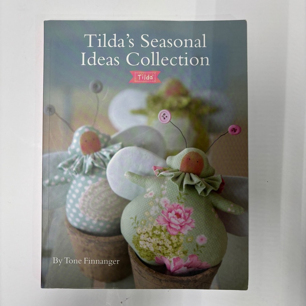 Tilda's Seasonal Ideas Collection by Tone Finnanger Sewing Craft Book Paperback